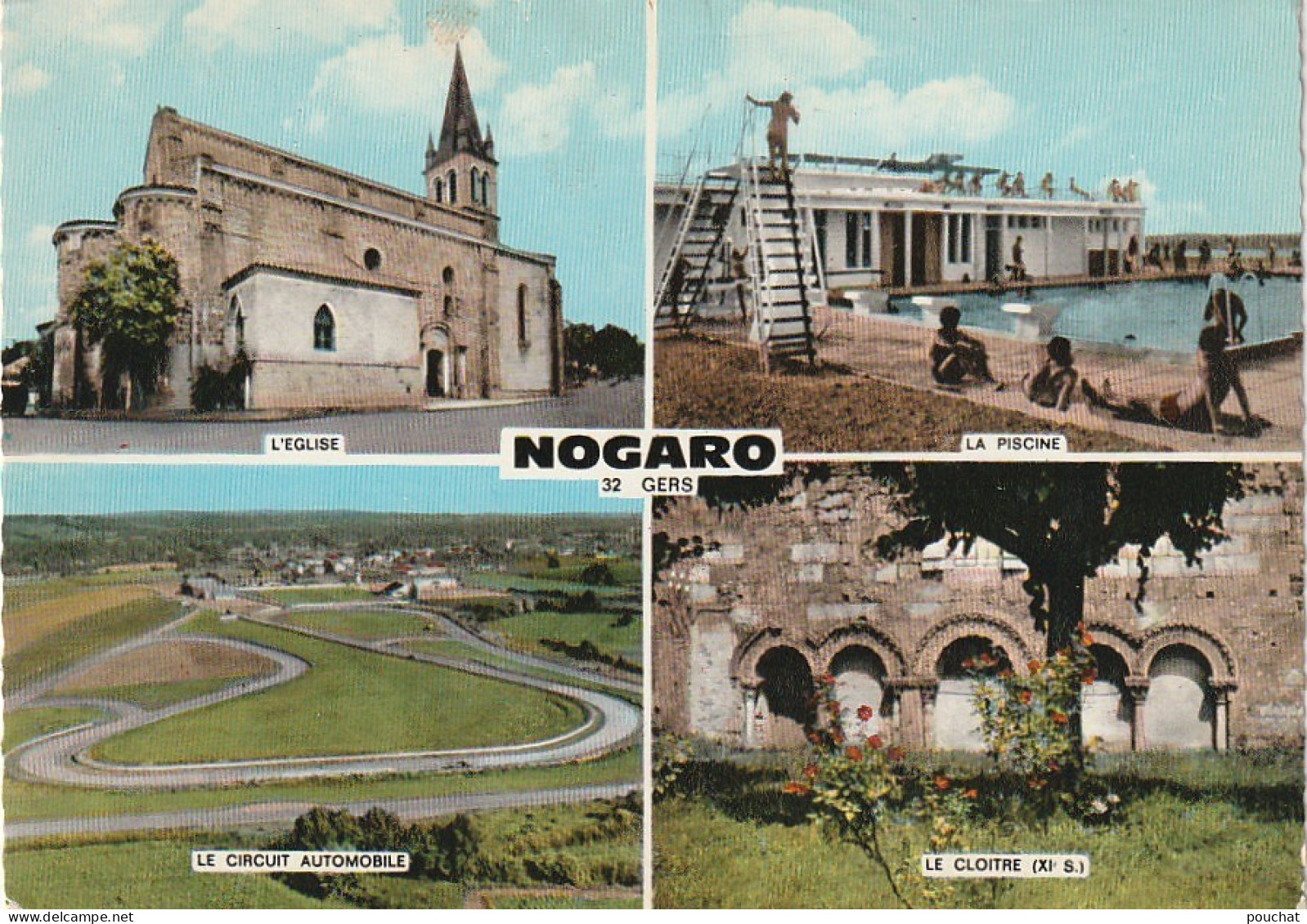 NE 1-(32)  NOGARO - CARTE MULTIVUES COULEURS : L' EGLISE , CIRCUIT AUTOMOBILE , PISCINE .. - 2 SCANS - Nogaro