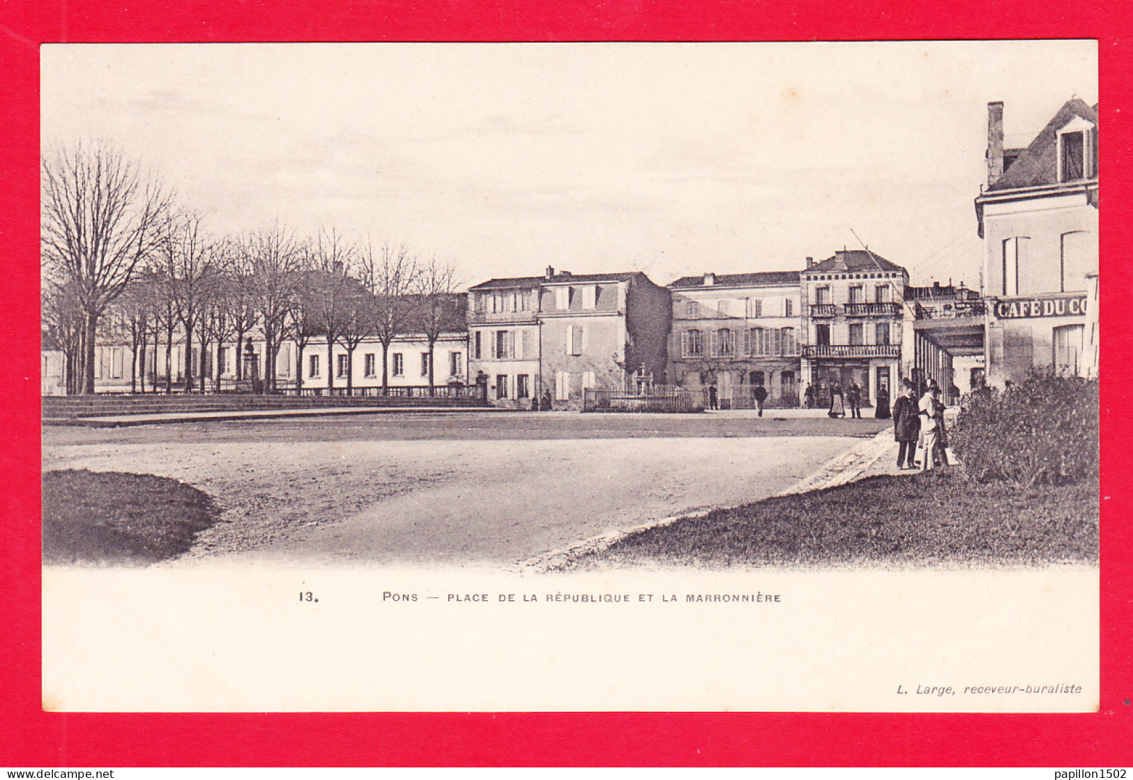 F-17-Pons-95Ph124  Place De La République Et La Marronnière, Café, Cpa Précurseur BE - Pons