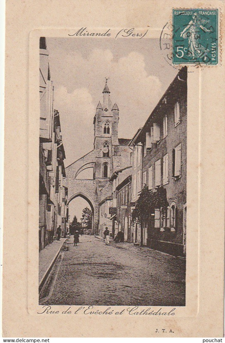 NE 2-(32)  MIRANDE - RUE DE L' EVECHE ET CATHEDRALE  - 2 SCANS - Mirande