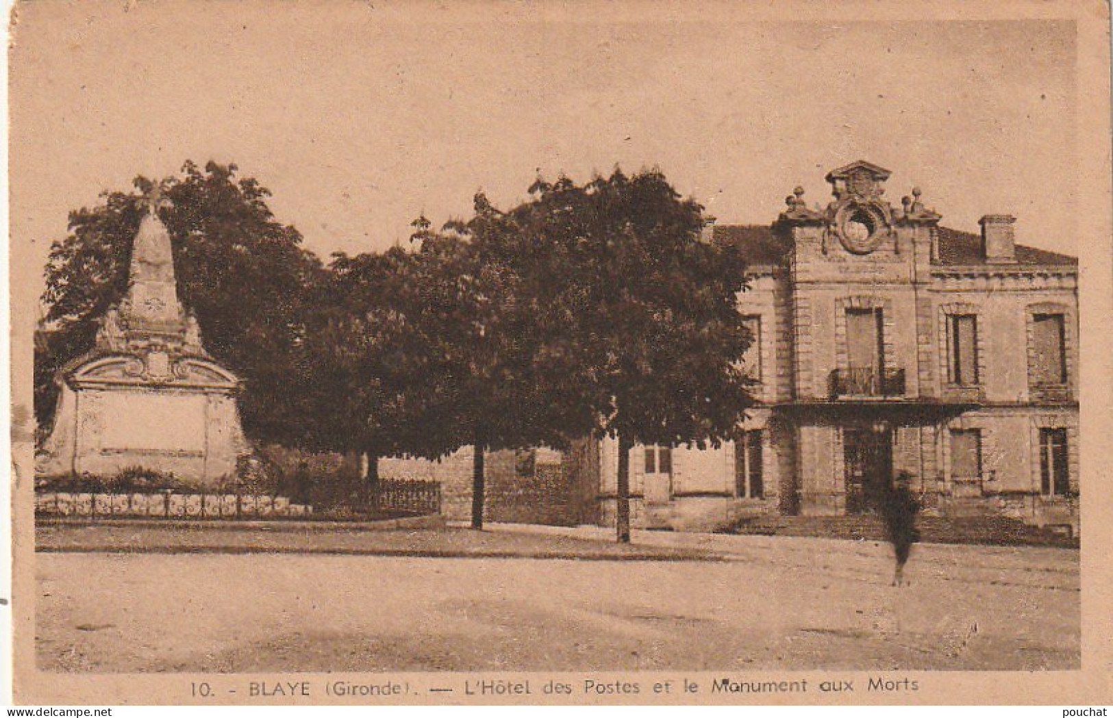 NE 3-(33)  BLAYE - L' HOTEL DES POSTES ET LE MONUMENT AUX MORTS - 2 SCANS  - Blaye