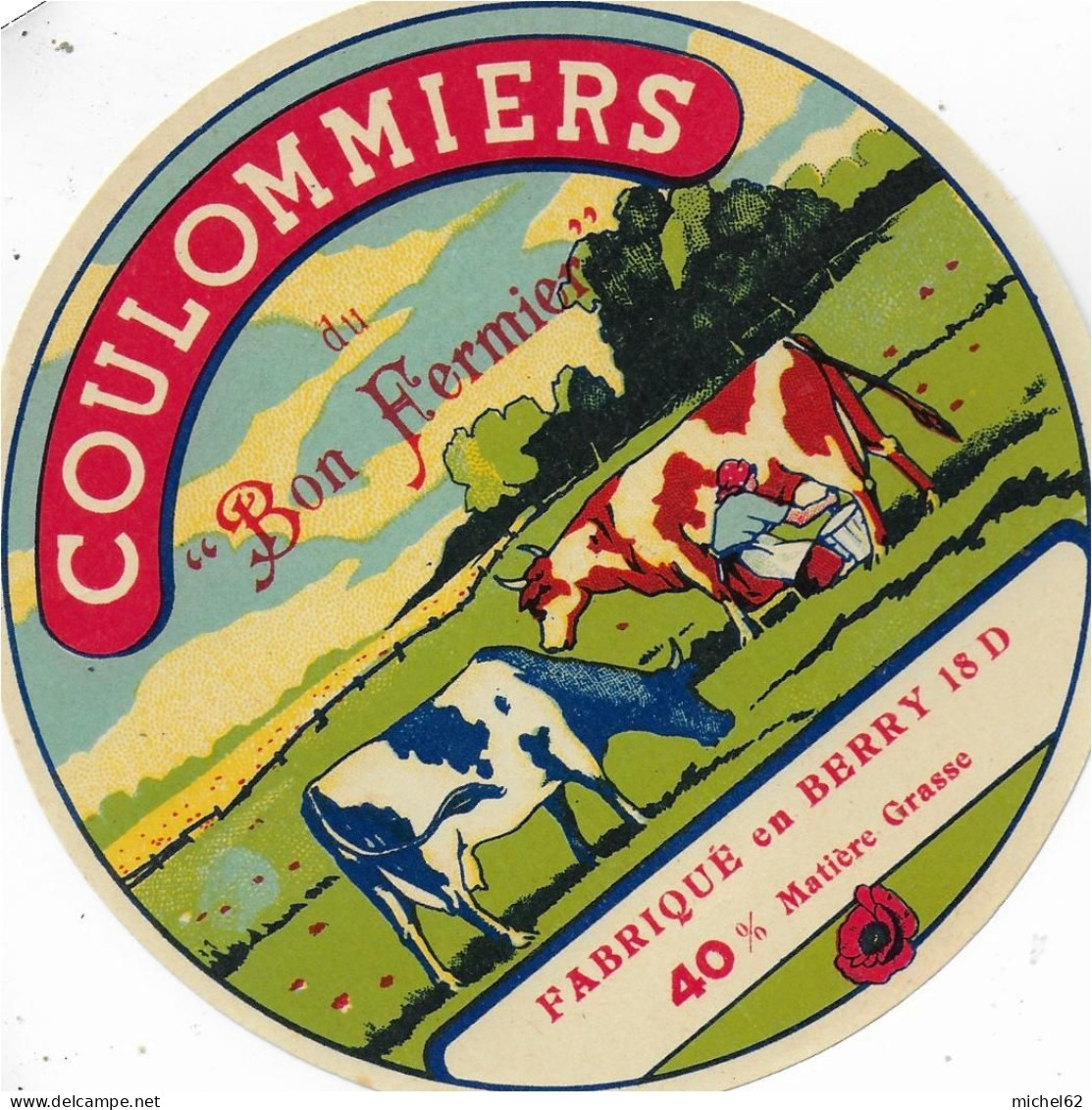 ETIQUETTE  DE  FROMAGE  NEUVE  COULOMMIERS DU BON FERMIER BERRY ST MICHEL DE VOLANGIS CHER - Fromage