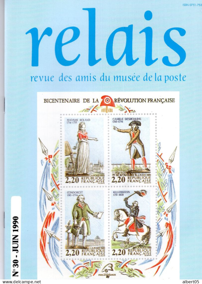 Relais - N° 30 - Juin 1990 -   Revue Des Amis Du Musée De  La Poste - Avec Sommaire - Télégraphie Sans Fil......... - Filatelia E Historia De Correos