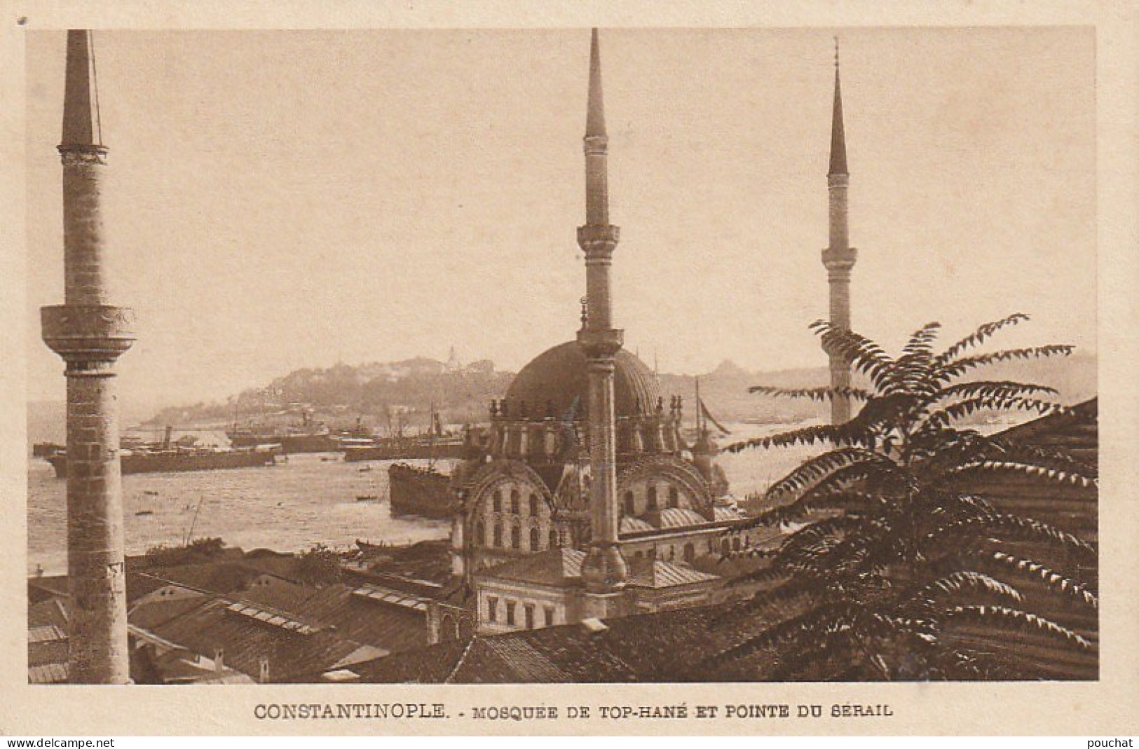 NE 11- TURQUIE - CONSTANTINOPLE - MOSQUEE DE TOP HANE  ET POINTE DU SERAIL - 2 SCANS - Turkey