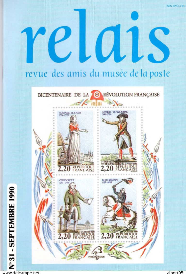 Relais - N° 31 - Septembre 1990 -   Revue Des Amis Du Musée De  La Poste - Avec Sommaire - Daguin , Varennes........ - Philately And Postal History