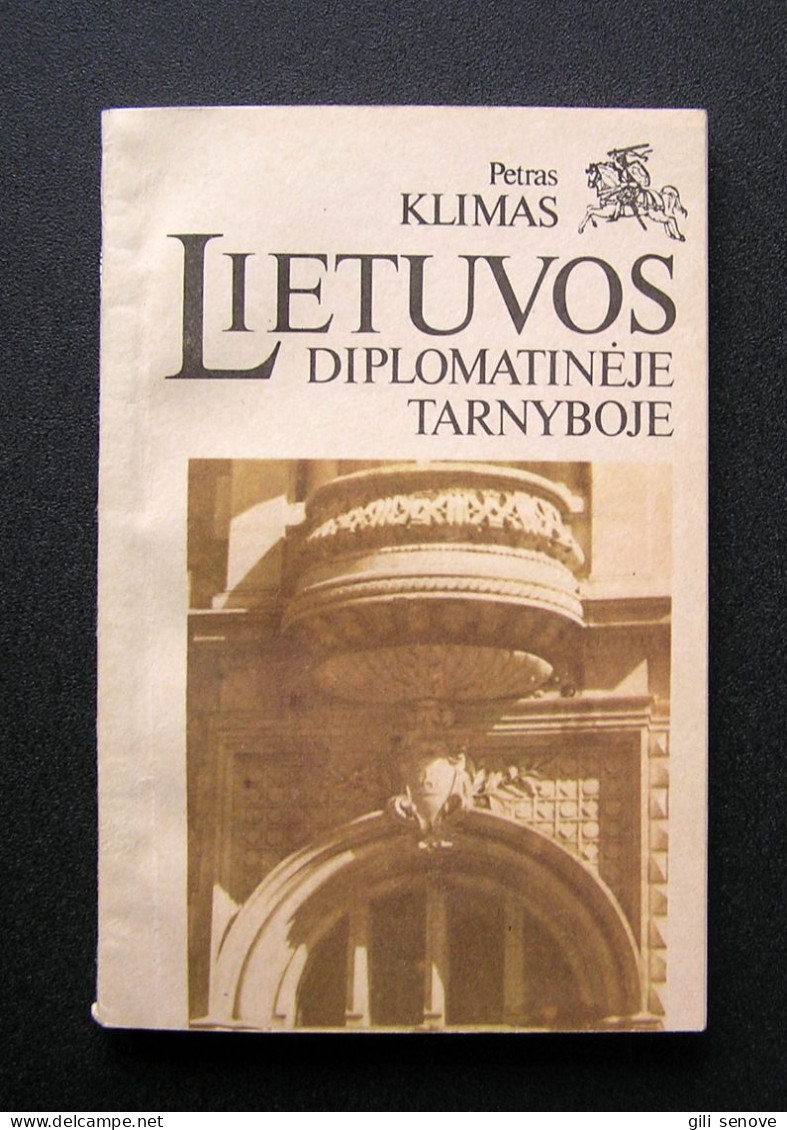 Lithuanian Book / Lietuvos Diplomatinėje Tarnyboje 1991 - Cultural