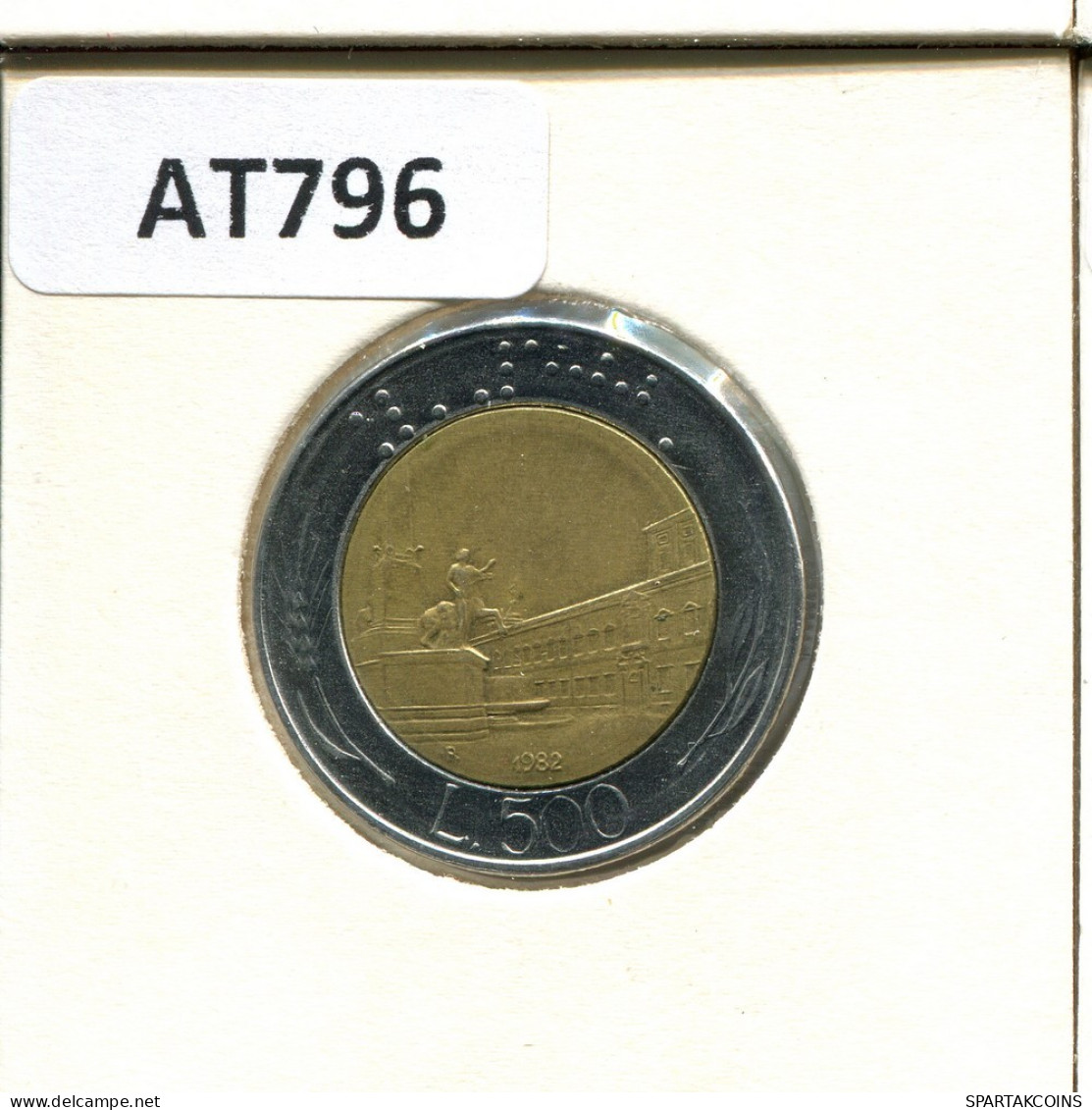 500 LIRE 1982 ITALY Coin BIMETALLIC #AT796.U.A - 500 Liras