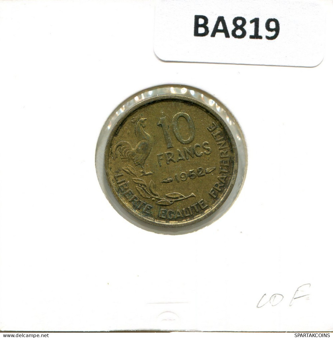 10 FRANCS 1952 FRANKREICH FRANCE Französisch Münze #BA819.D.A - 10 Francs