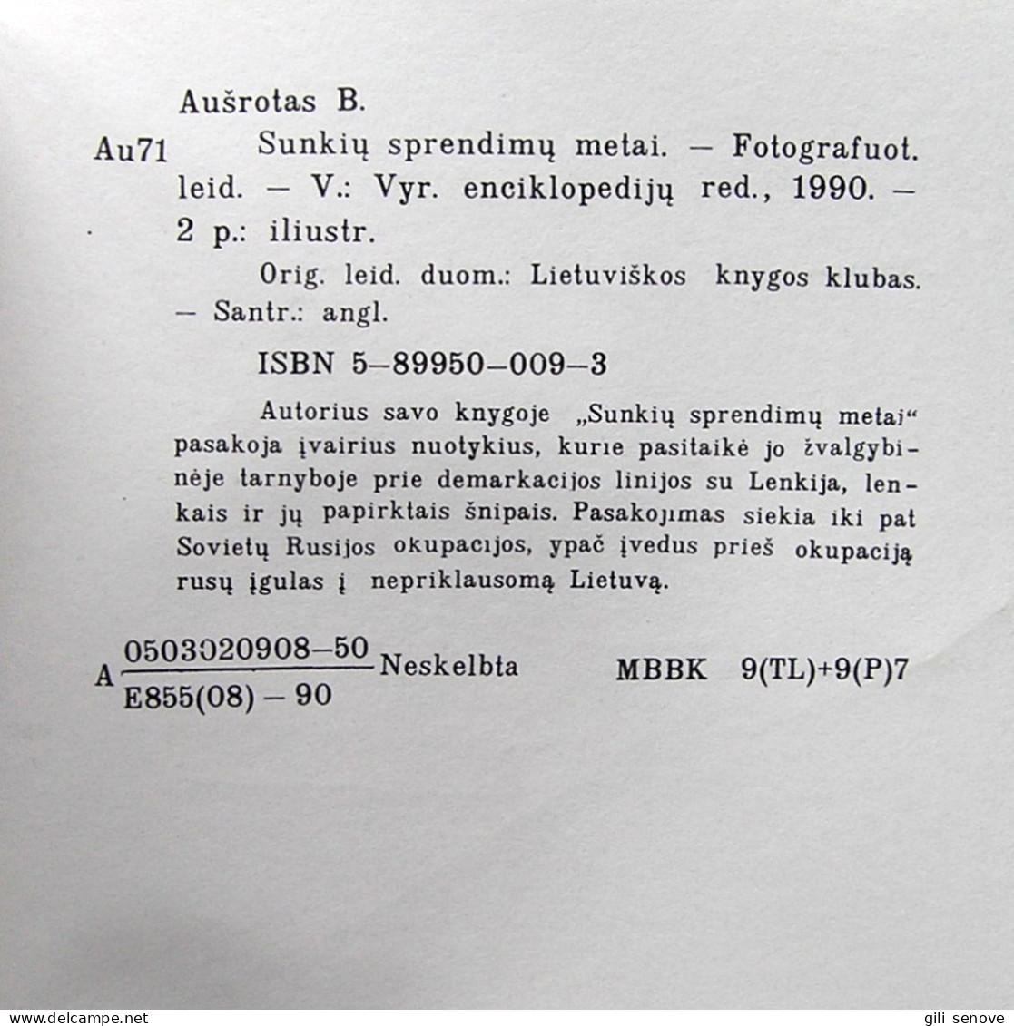 Lithuanian Book / Sunkių Sprendimų Metai 1990 - Culture