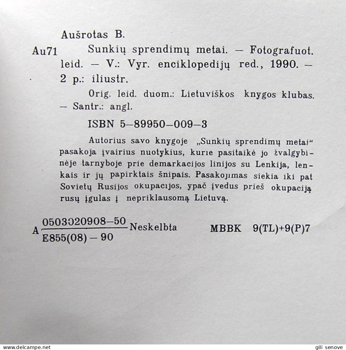 Lithuanian Book / Sunkių Sprendimų Metai 1990 - Ontwikkeling