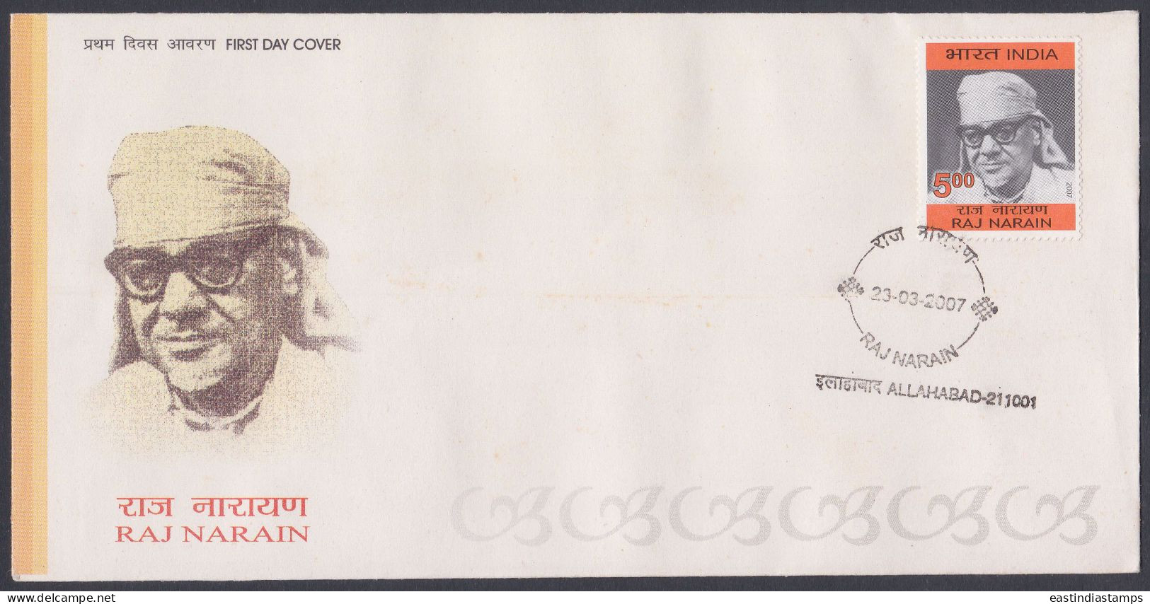 Inde India 2007 FDC Raj Narain, Indian Independence Activist, Politician, First Day Cover - Other & Unclassified