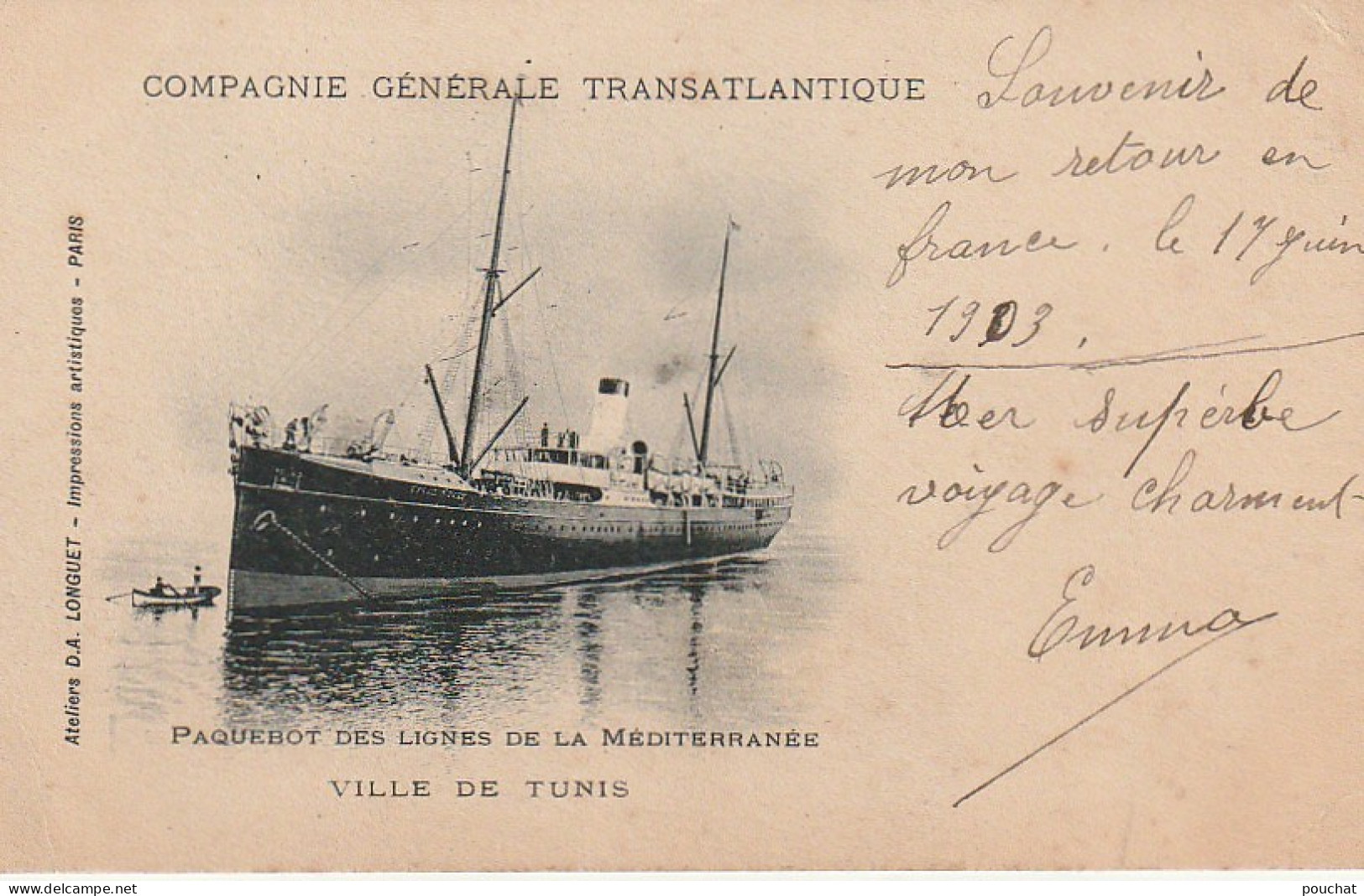 NE 21- TUNISIE - TUNIS - PAQUEBOT DES LIGNES DE LA MEDITERRANEE - COMPAGNIE GENERALE TRANSATLANTIQUE - 2 SCANS - Tunisia