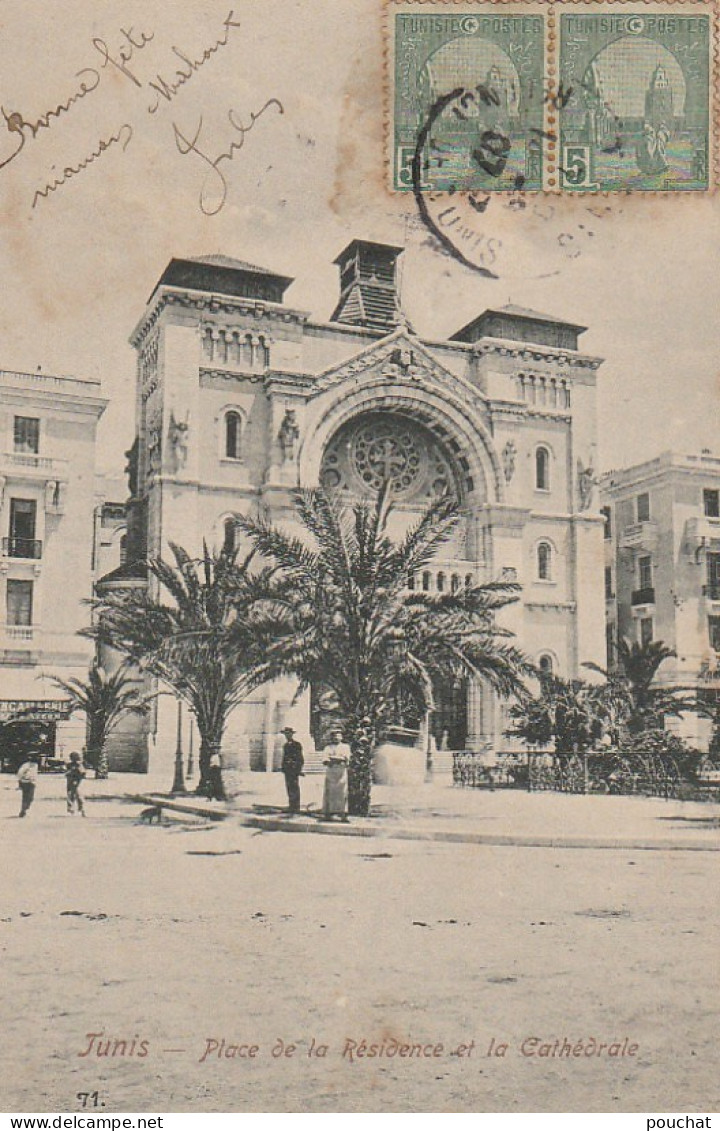 NE 21 - TUNISIE - TUNIS - PLACE DE LA RESIDENCE ET CATHEDRALE - 2 SCANS - Tunesien