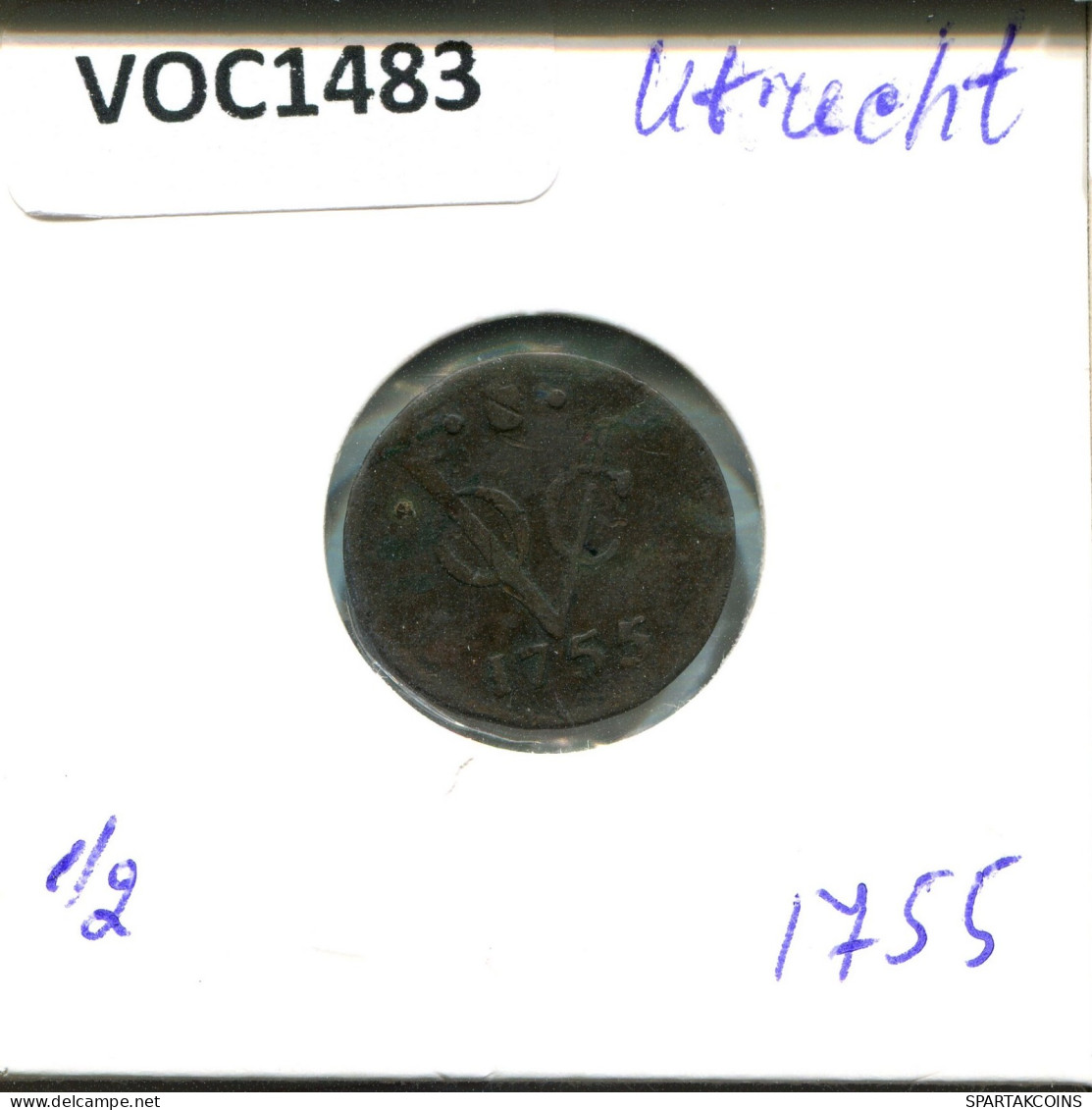 1755 UTRECHT VOC 1/2 DUIT INDES NÉERLANDAIS NETHERLANDS Koloniale Münze #VOC1483.11.F.A - Indes Néerlandaises