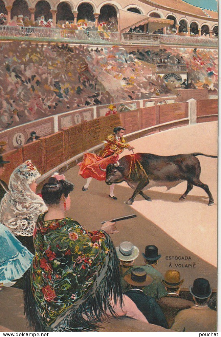 NE 22- CORRIDA - ESTOCADA AL VOLAPIE - ARENES - CARTE COULEURS - 2 SCANS  - Stierkampf