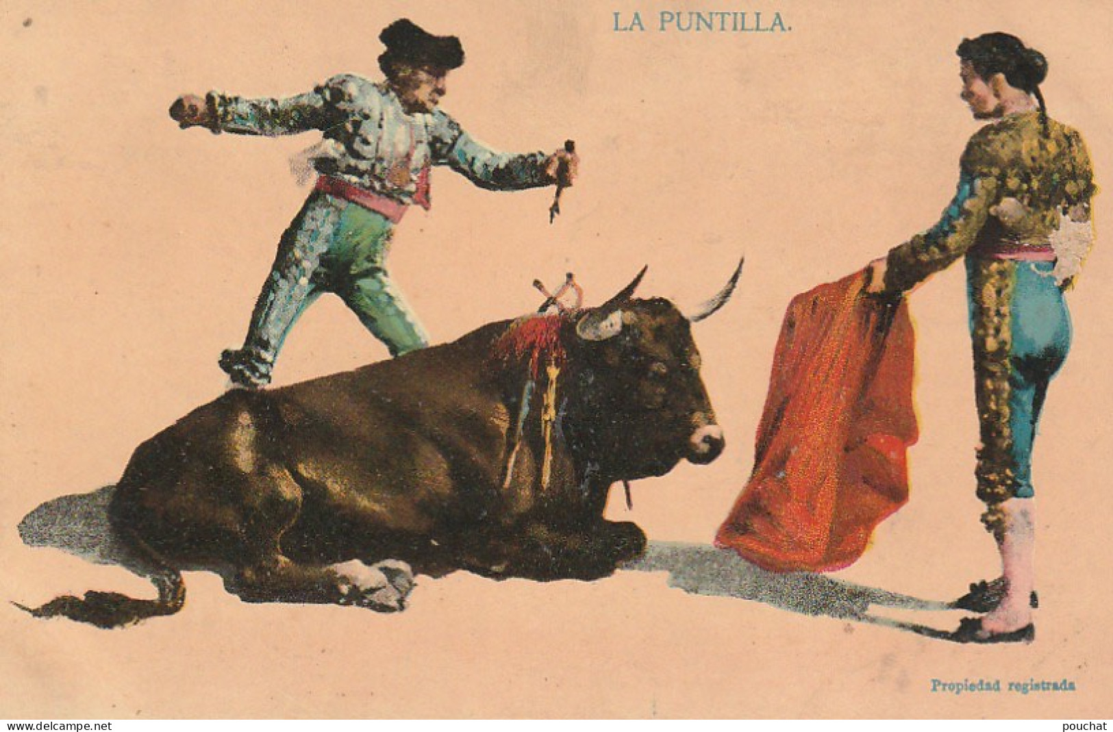 NE 22- CORRIDA - LA PUNTILLA  - CARTE COULEURS - 2 SCANS  - Stierkampf