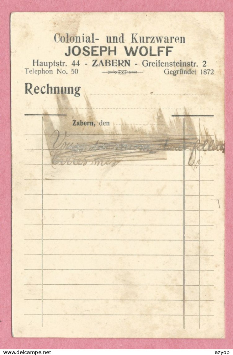 67 - ZABERN - SAVERNE - Kurzwaren - Colonialwaren - Joseph WOLFF - Hauptstrasse 44 - Voir état - Dos Facture - Saverne