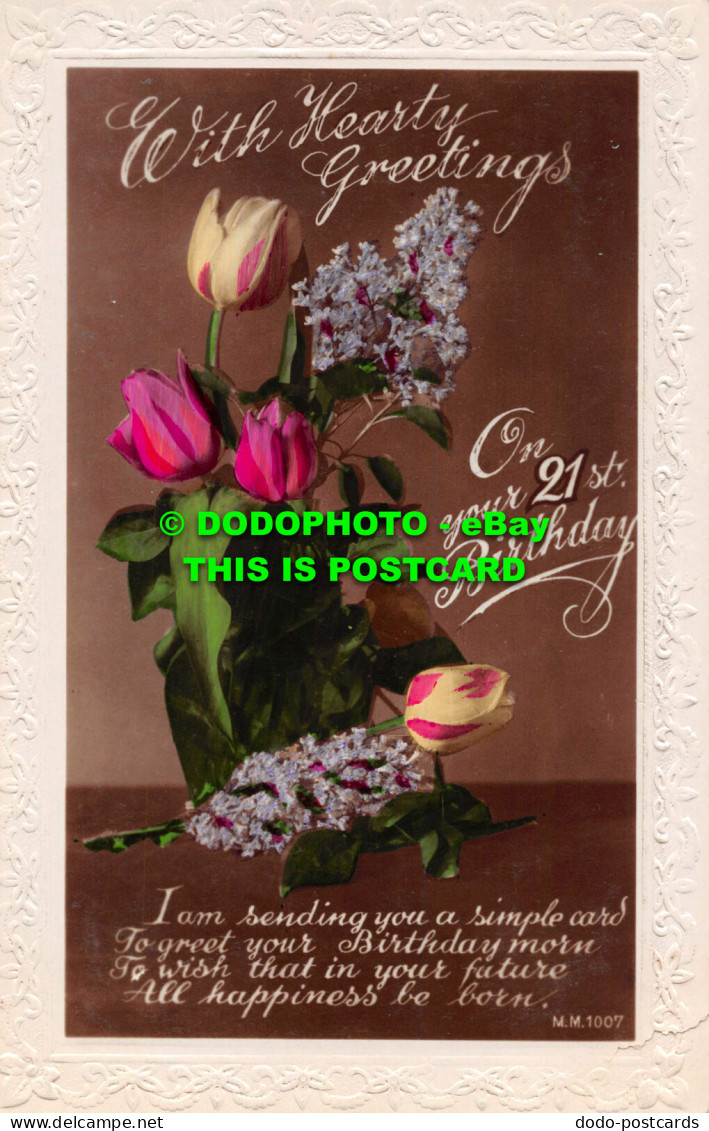 R549715 With Hearty Greetings. On Your 21. St. Birthday. Flowers. RP - World