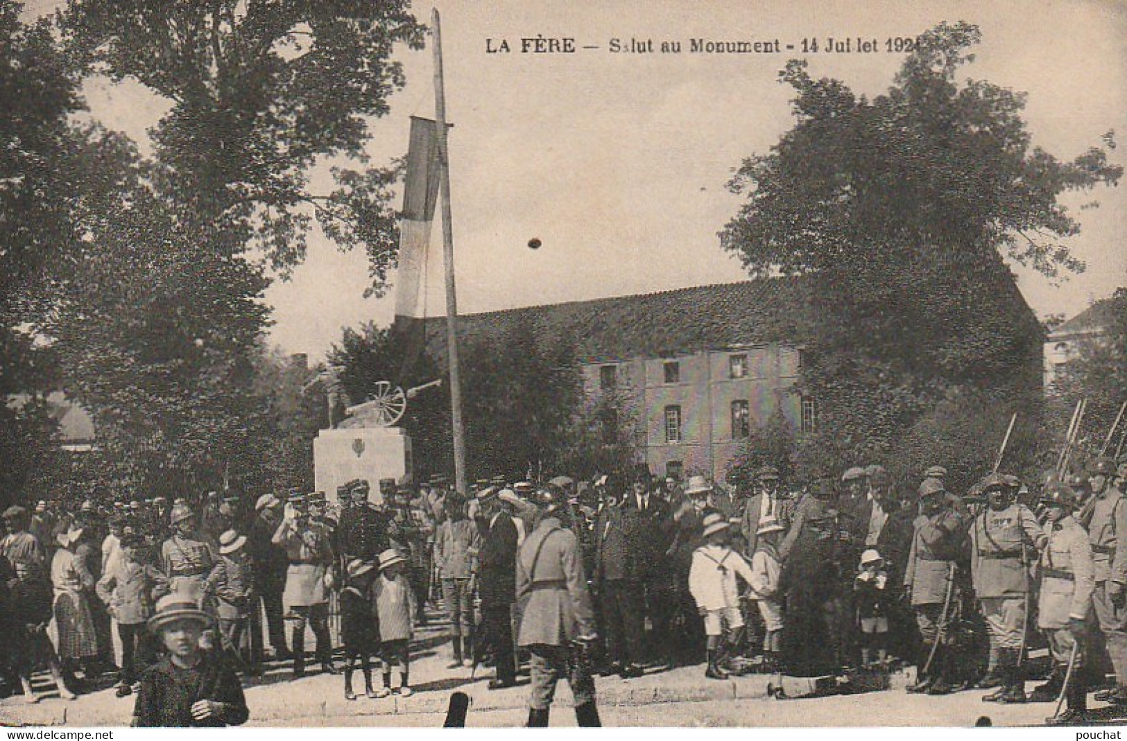 OP 3-(02) LA FERE - SALUT AU MONUMENT-  14 JUILLET 1924 - 2 SCANS - Other & Unclassified