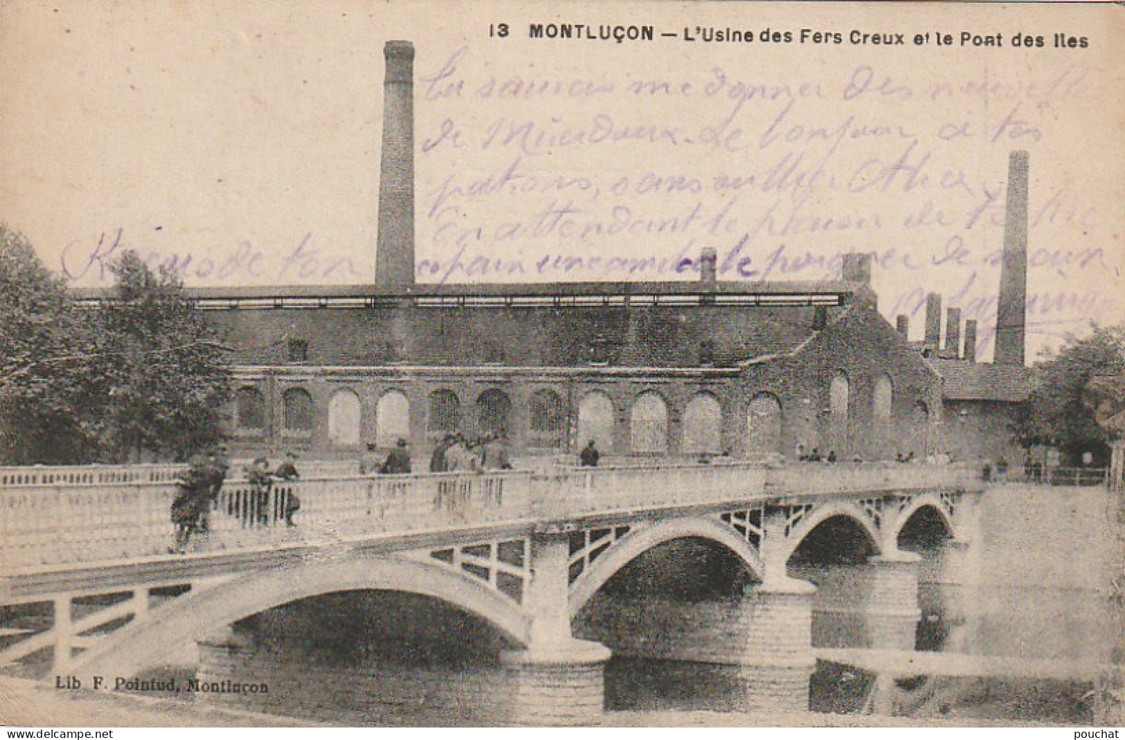 OP 4-(03) MONTLUCON - L' USINE DES FERS CREUX ET LE PONT DES ILES  - 2 SCANS  - Montlucon