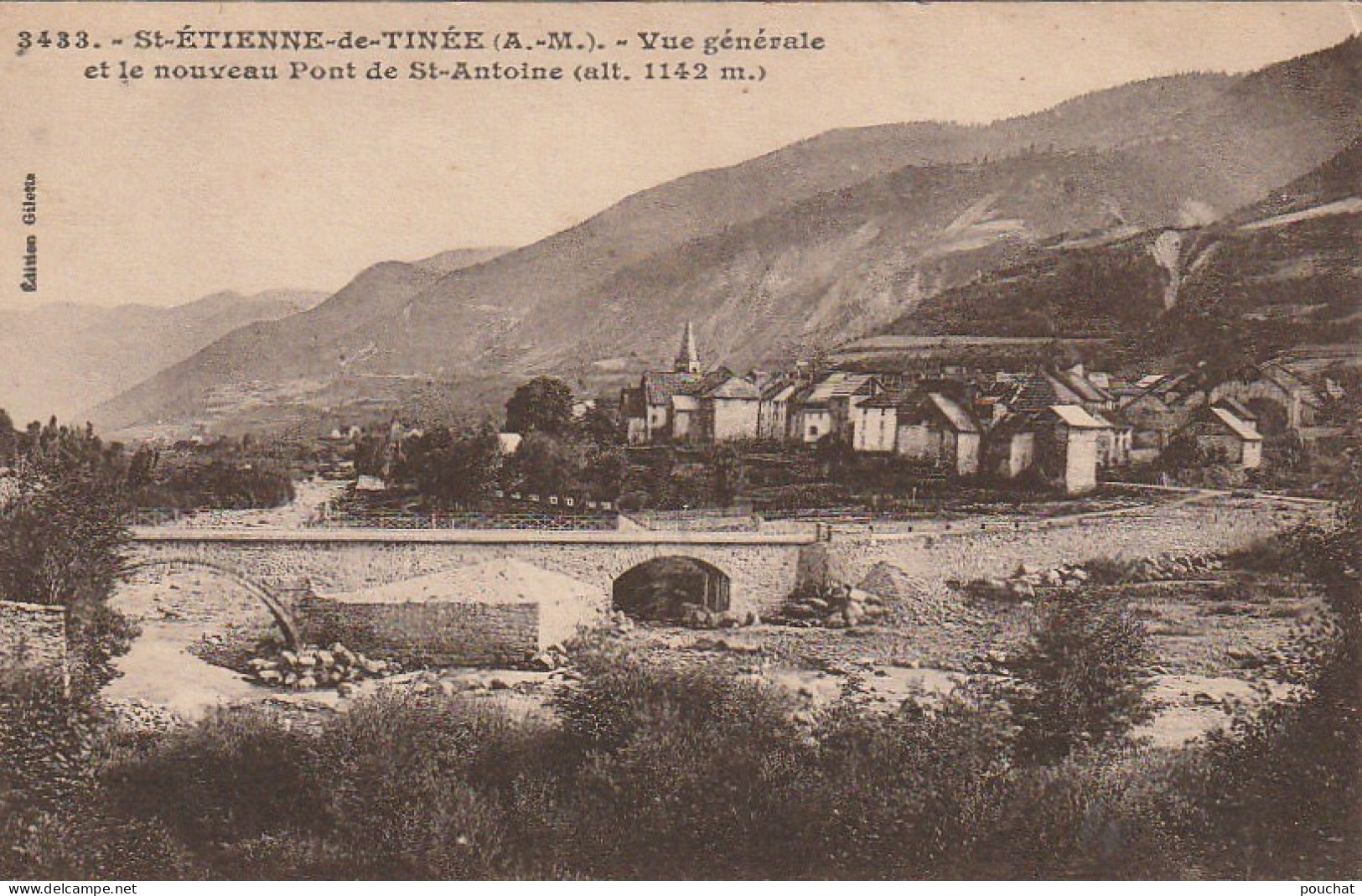 OP 9- (06) SAINT ETIENNE DE TINEE - VUE GENERALE ET LE NOUVEAU PONT DE SAINT ANTOINE  - 2 SCANS - Saint-Etienne-de-Tinée