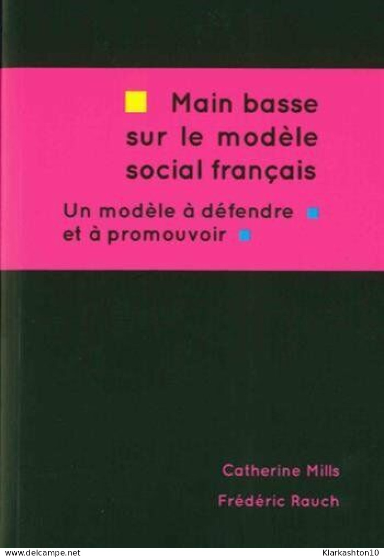 Main Basse Sur Le Modèle Social Français - Autres & Non Classés