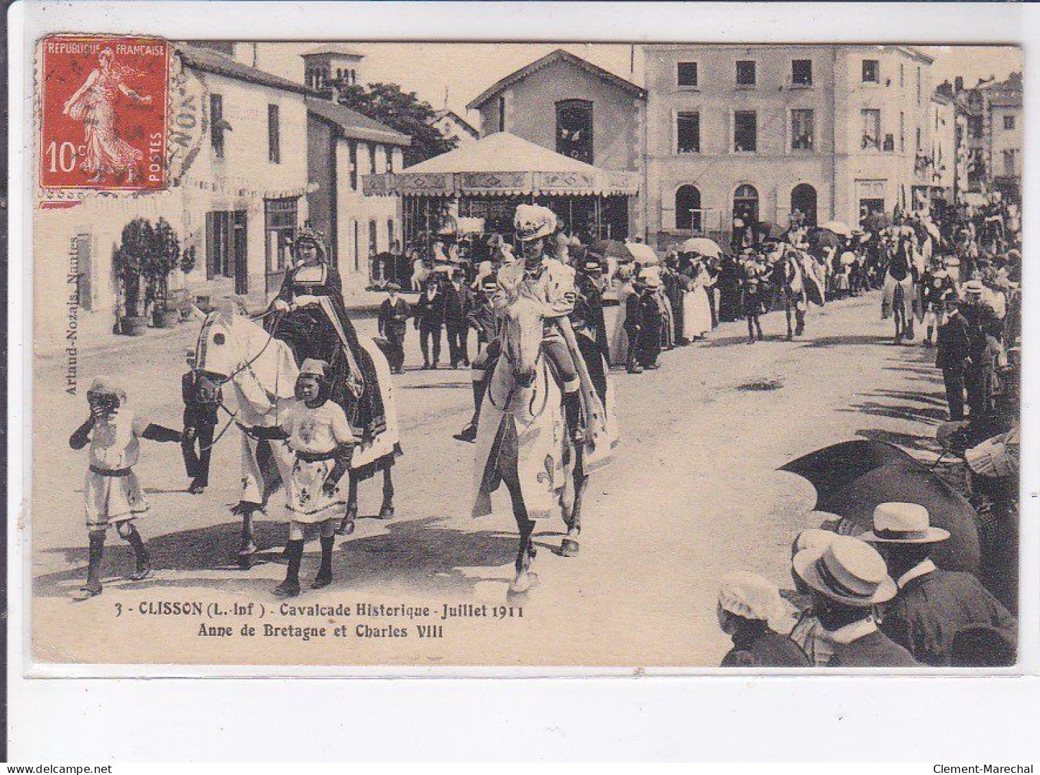 CLISSON: Cavalcade Historique Juillet 1911, Anne De Bretagne Et Charles VIII - Très Bon état - Clisson