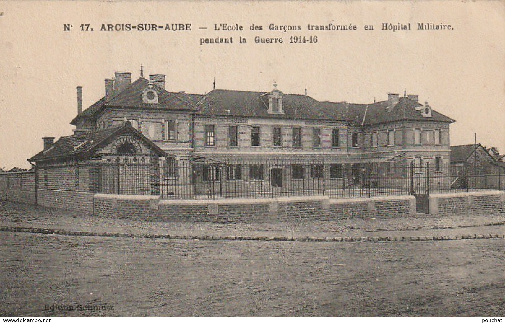 OP 16-(10)ARCIS SUR AUBE - L' ECOLE DES GARCONS TRANSFORMEE EN HOPITAL MILITAIRE PENDANT LA GUERRE 1914 1916- 2 SCANS - Arcis Sur Aube