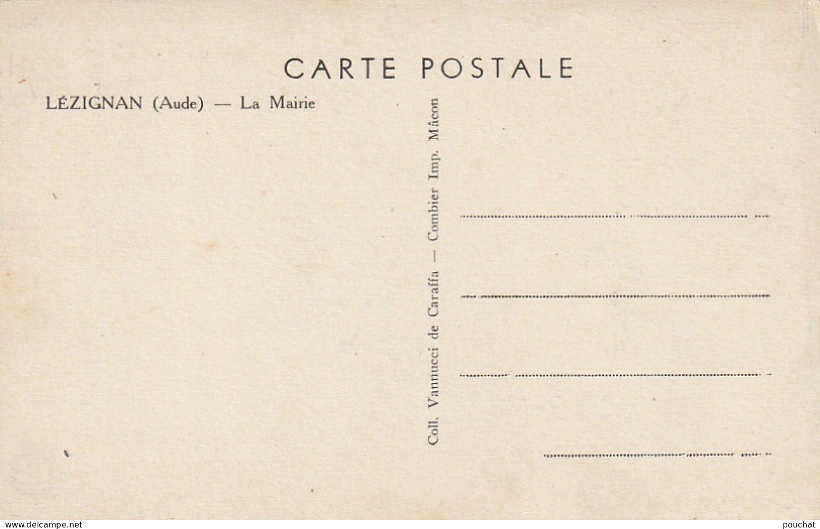 OP 18-(11) LEZIGNAN - LA MAIRIE - CARTE COLORISEE - 2 SCANS - Other & Unclassified