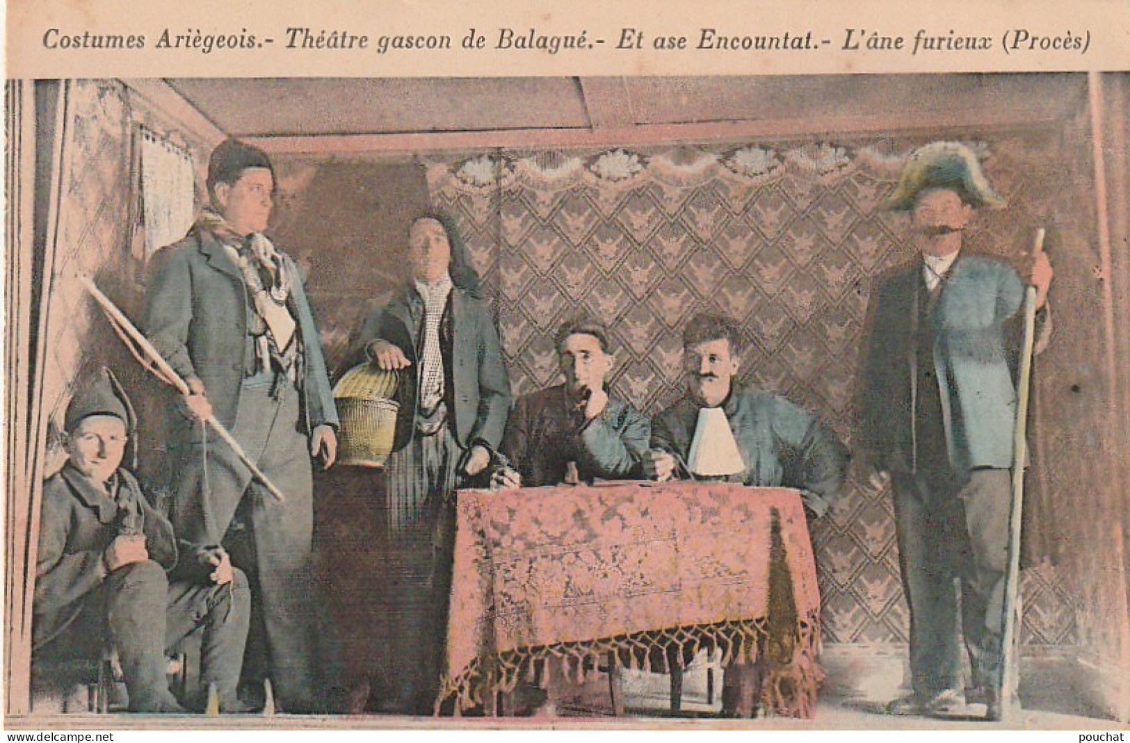 OP 23-(09) TYPES ARIEGEOIS - THEATRE GASCON DE BALAGUE - ET ASE ENCOUNTAT- L' ANE FURIEUX - CARTE COLORISEE - Midi-Pyrénées