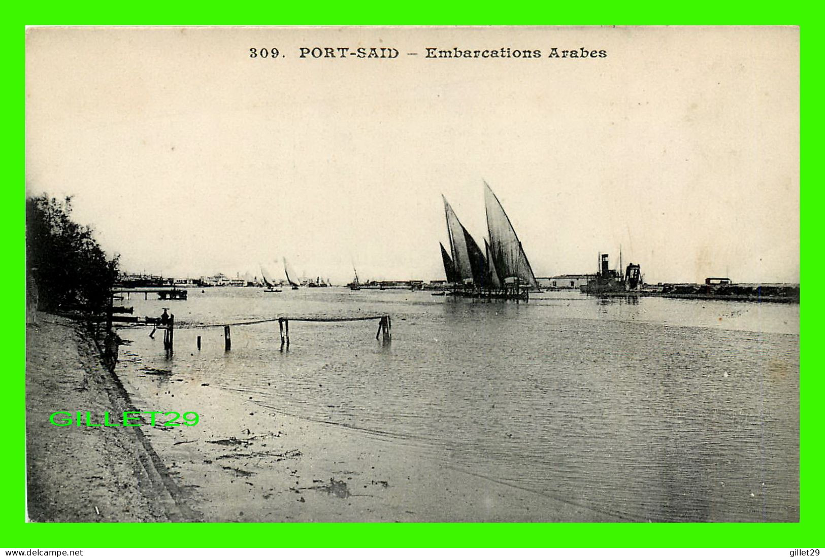 SHIP, BATEAUX, VOILIERS - PORT-SAID, EGYPTE - EMBARCATIONS ARABES - MESSAGERIES MARITIMES - - Segelboote