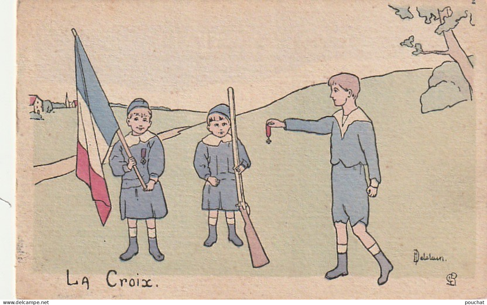 OP 25- " LA CROIX " - ENFANTS SOLDATS PORTANT DRAPEAU FRANCAIS , FUSIL ET MEDAILLE - ILLUSTRATEUR DELALAIN- 2 SCANS - Patriottisch