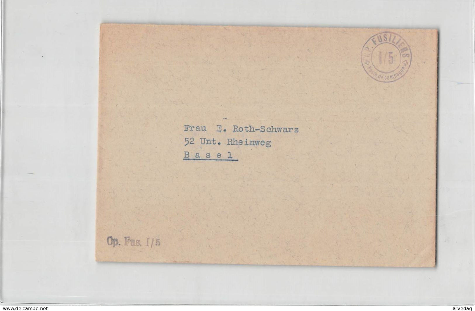 AG2678 HELVETIA FELDPOST I 5 C.P. FUSILIERS  TO BASEL - Poststempel