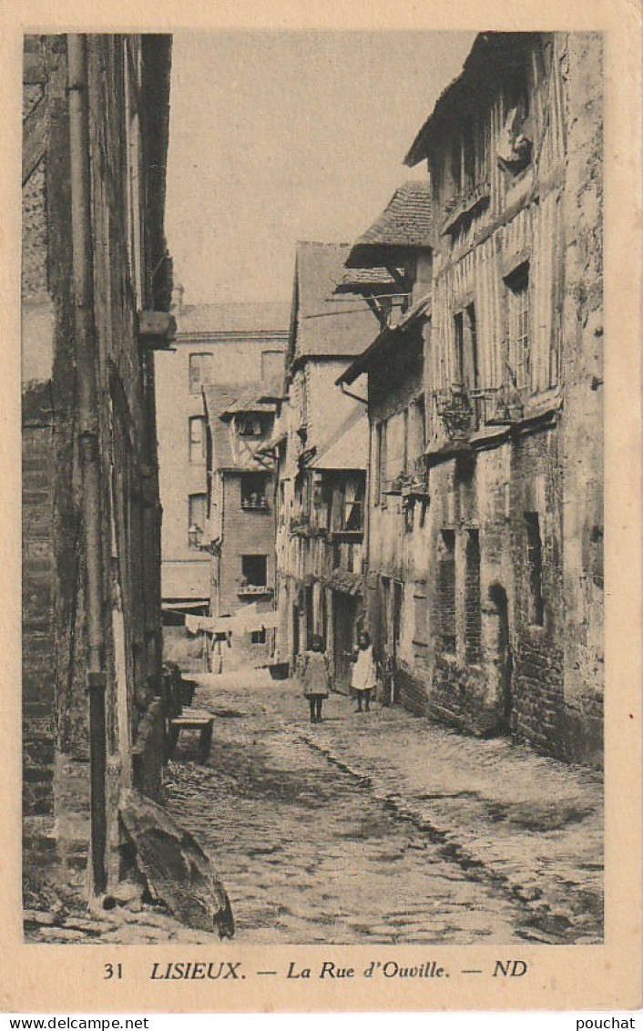 PE 3-(14) LISIEUX - LA RUE D' OUVILLE - FILLETTES SUR LES PAVES - 2 SCANS - Lisieux