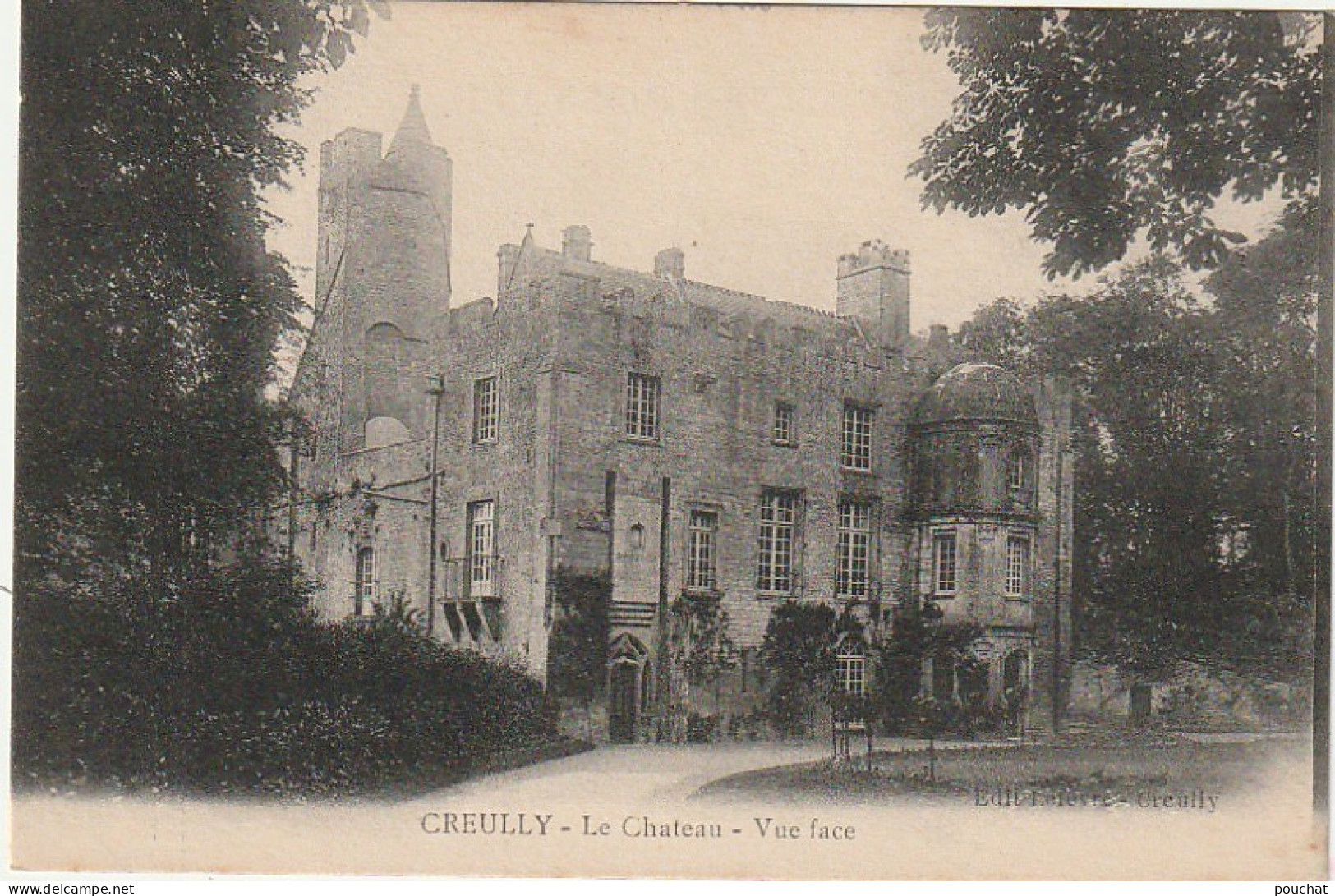 PE 3-(14) CREUILLY - LE CHATEAU - VUE FACE - 2 SCANS - Other & Unclassified