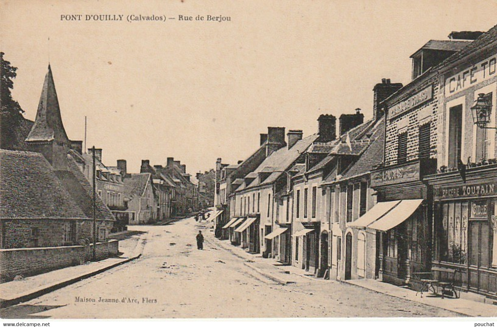 PE 3-(14) PONT D' OUILLY - RUE DE BERJOU - CAFE , EPICERIE TOUTAIN - 2 SCANS - Pont D'Ouilly