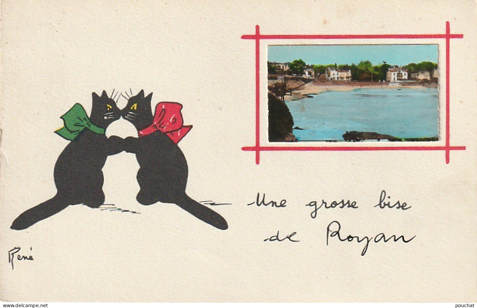 PE 9-(17) UNE GROSSE BISE DE ROYAN  - ILLUSTRATEUR RENE - COUPLE DE CHATS NOIRS S' EMBRASSANT  - 2 SCANS - Royan