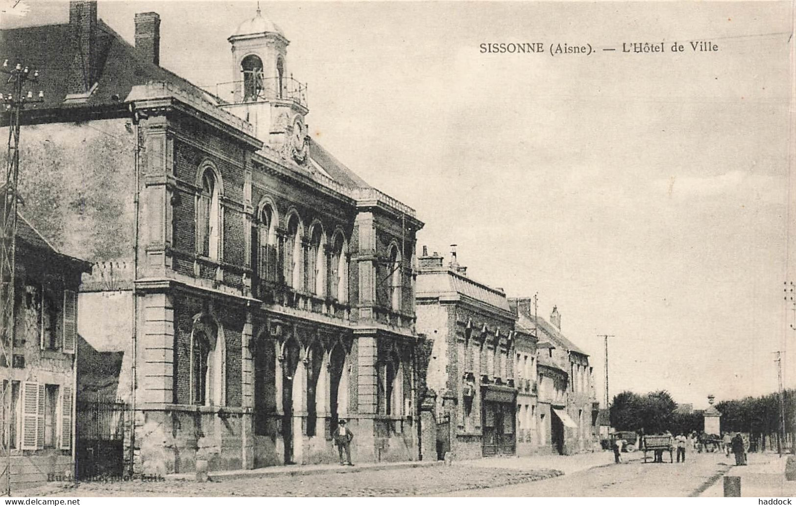 SISSONNE : L'HOTEL DE VILLE - Sissonne