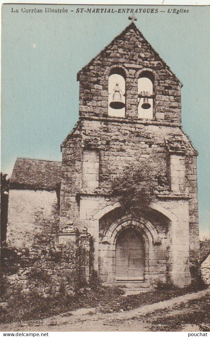 PE 13-(19) SAINT MARTIAL ENTRAYGUES - L' EGLISE - CARTE COLORISEE - 2 SCANS - Other & Unclassified