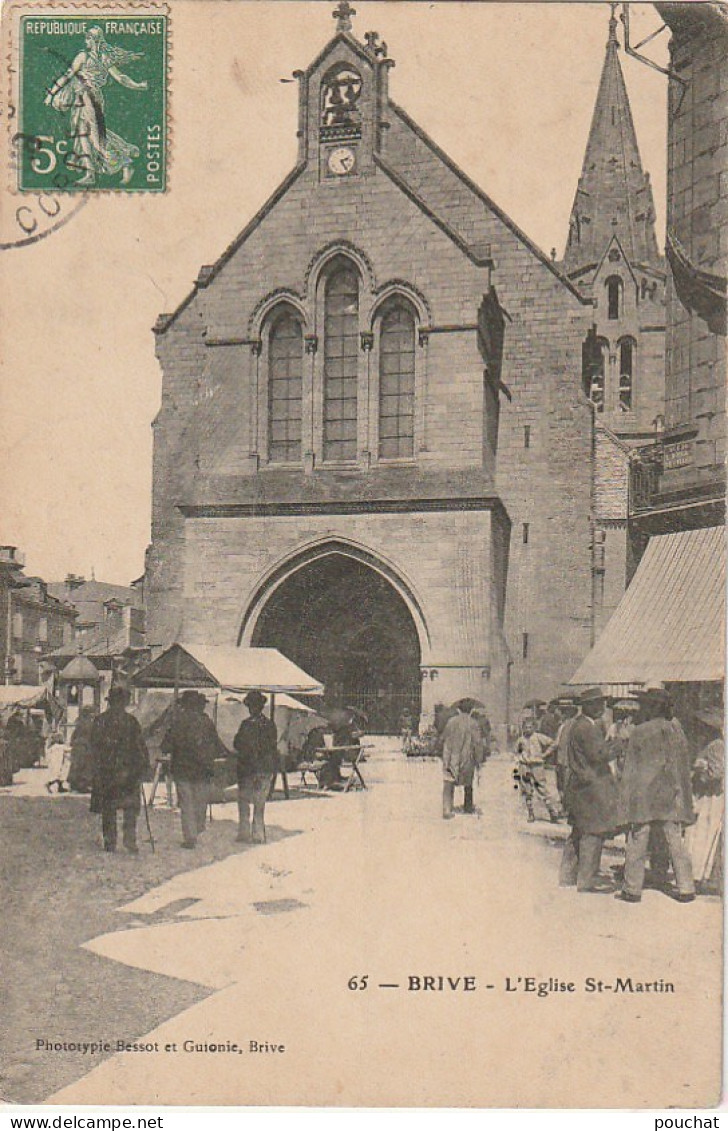 PE 13-(19) BRIVE - L' EGLISE SAINT MARTIN - ANIMATION - ETALS - 2 SCANS - Brive La Gaillarde