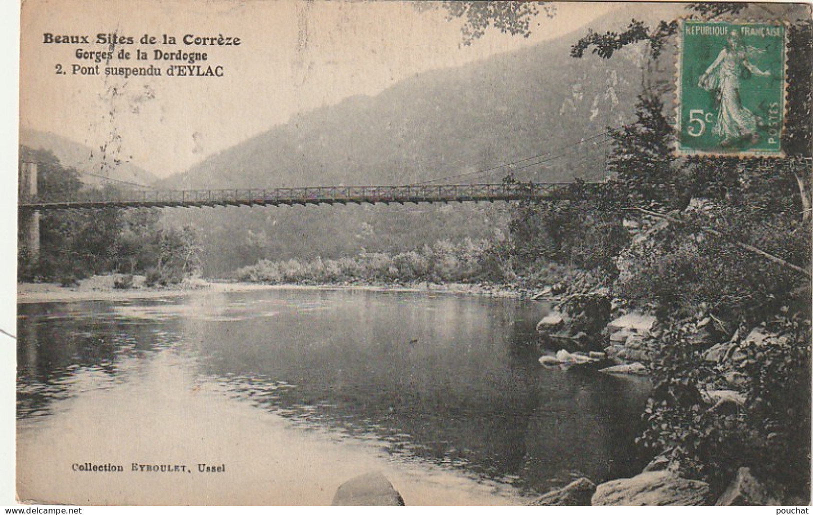 PE 13-(19) GORGES DE LA DORDOGNE - PONT SUSPENDU D' EYLAC - 2 SCANS - Other & Unclassified