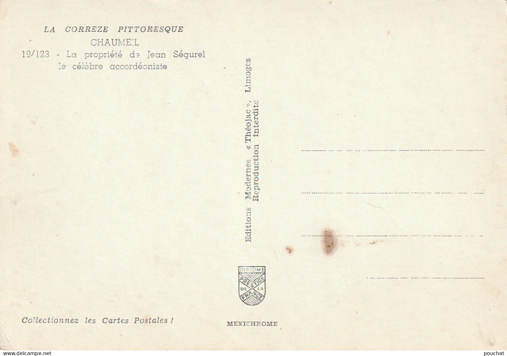 PE 14 -(19) CHAUMEL - LA PROPRIETE DE JEAN SEGUREL , LE CELEBRE ACCORDEONISTE - CARTE COULEURS - 2 SCANS - Other & Unclassified