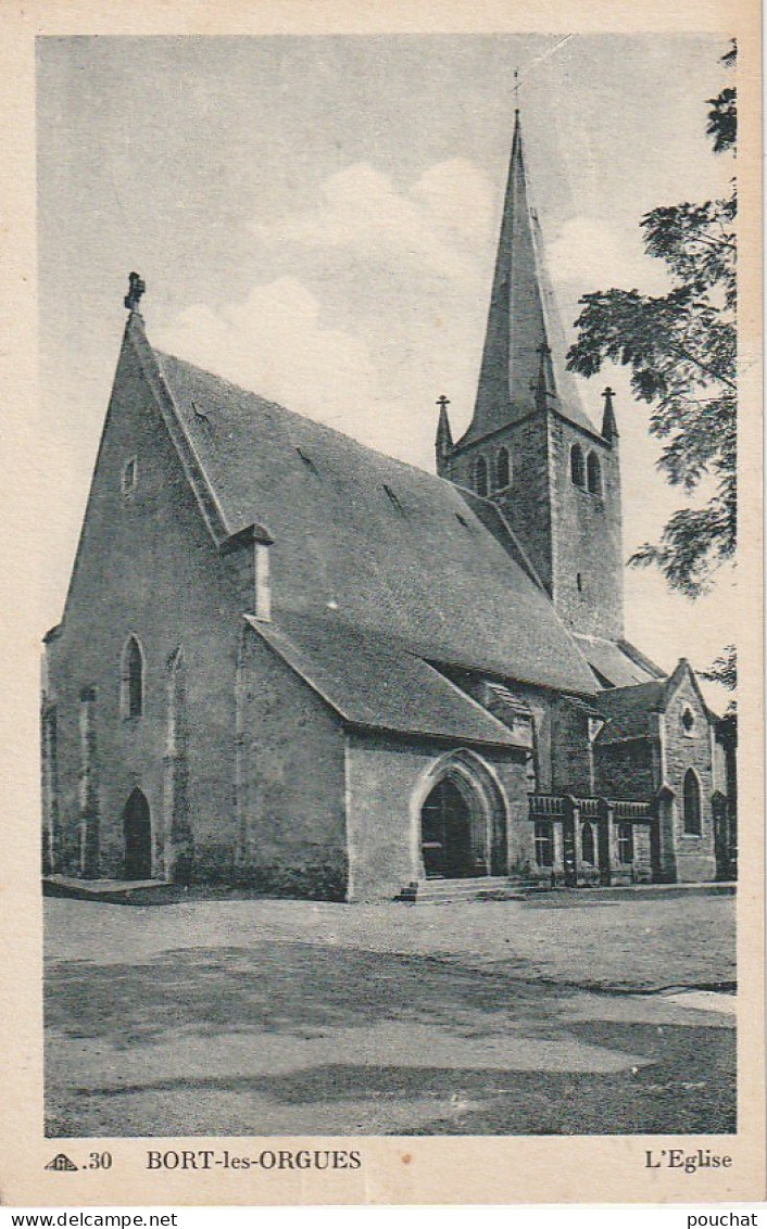 PE 15 -(19) BORT LES ORGUES - L' EGLISE - 2 SCANS - Autres & Non Classés