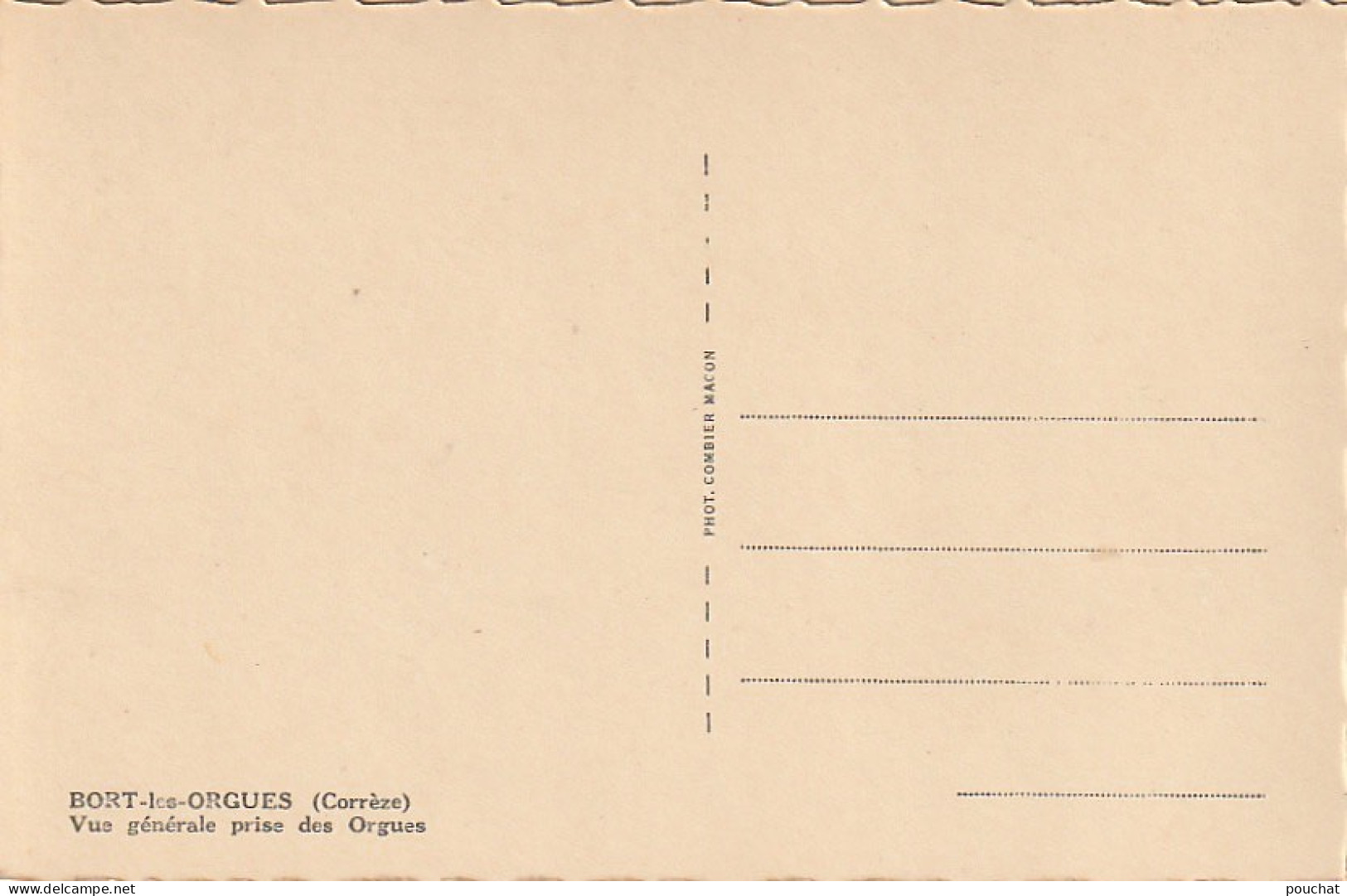 PE 15 -(19) BORT LES ORGUES - VUE GENERALE PRISE DES ORGUES - 2 SCANS - Autres & Non Classés