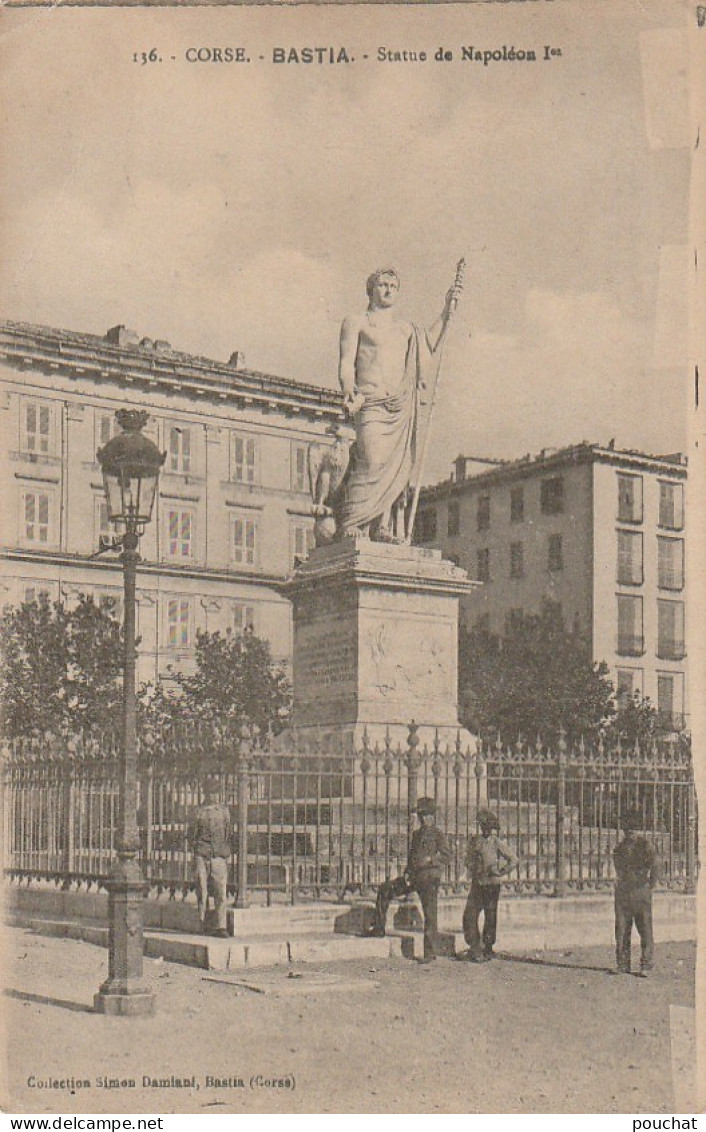 PE 16-(20) BASTIA - STATUE DE NAPOLEON 1er - 2 SCANS - Bastia