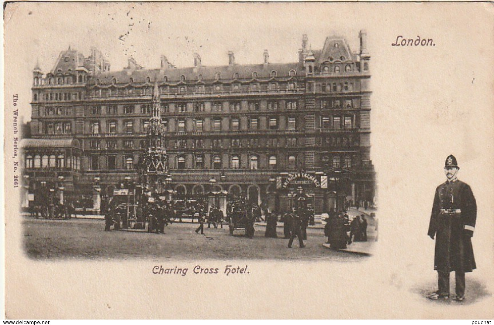 PE 18 - LONDON - CHARING CROSS HOTEL - A " BOBBY " (1903) - 2 SCANS - Trafalgar Square