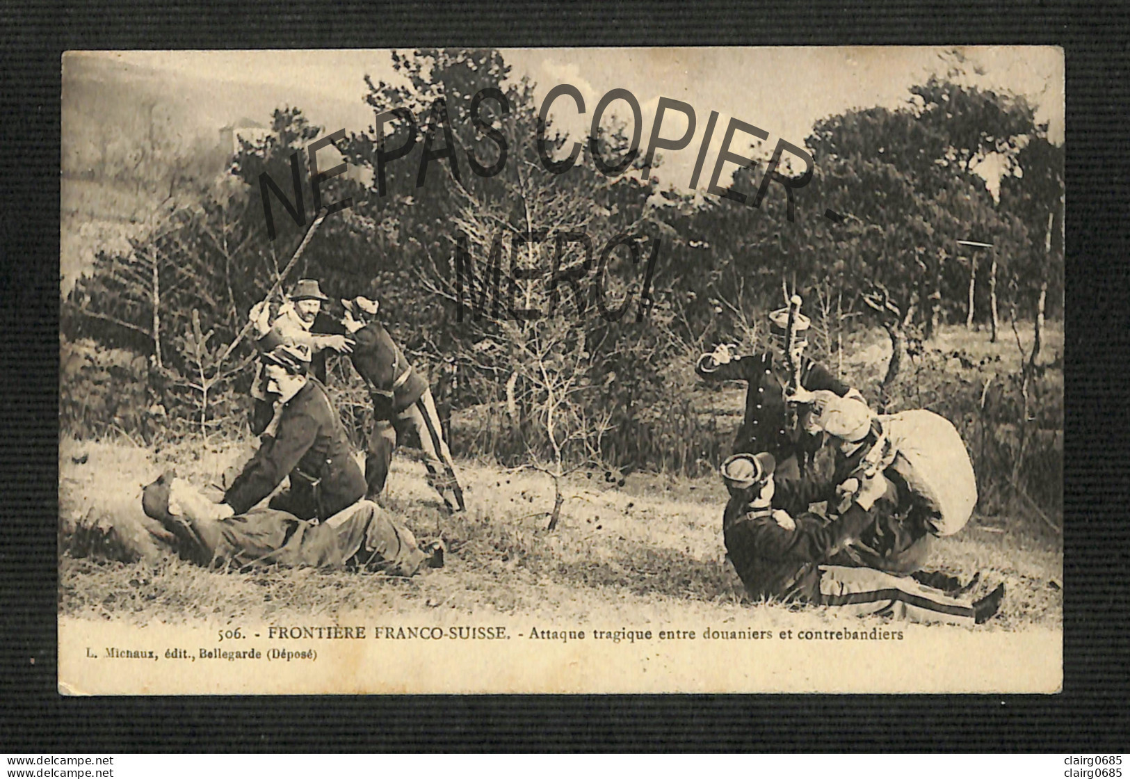 DOUANES - FRONTIERE FRANCO-SUISSE - Attaque Tragique Entre Douaniers Et Contrebandiers  - 1914  (peu Courante) - Aduana