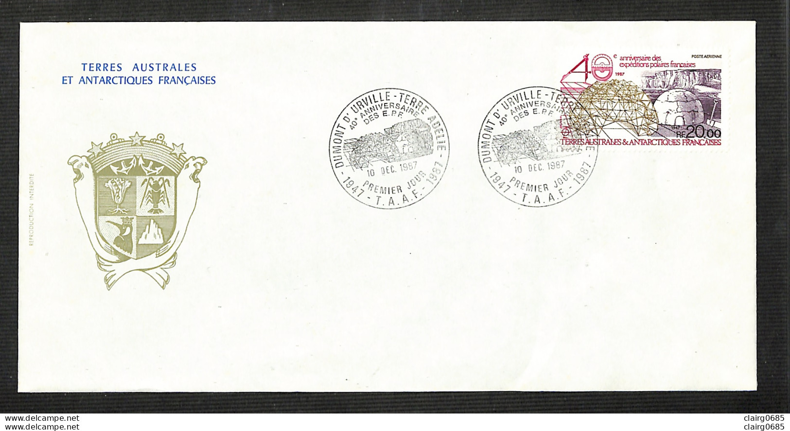 ENVELOPPE PREMIER JOUR - TERRES AUSTRALES ET ANTARCTIQUES FRANÇAISES (T.A.A.F.) - DUMONT D'URVILLE - 40 è Ann. - 1987 - FDC