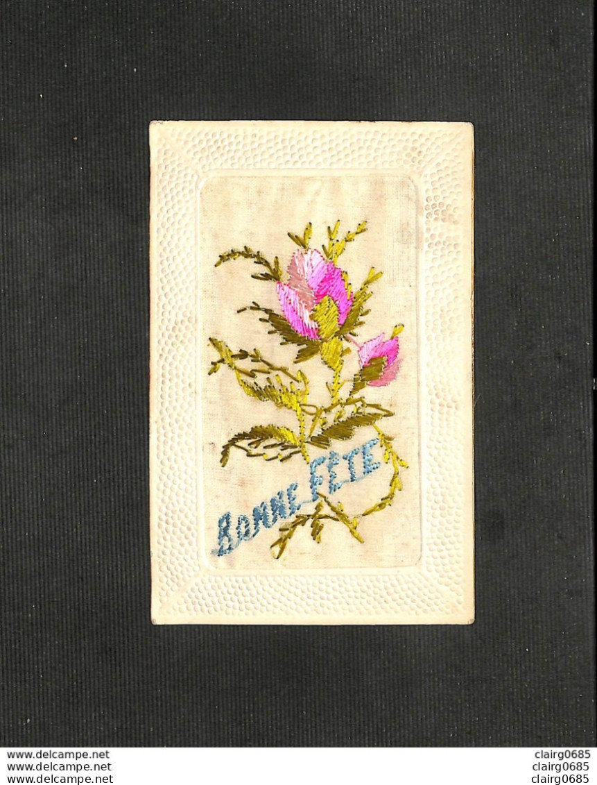 FANTAISIE - CARTE BRODÉE - BONNE FÊTE - Fleurs - Bestickt