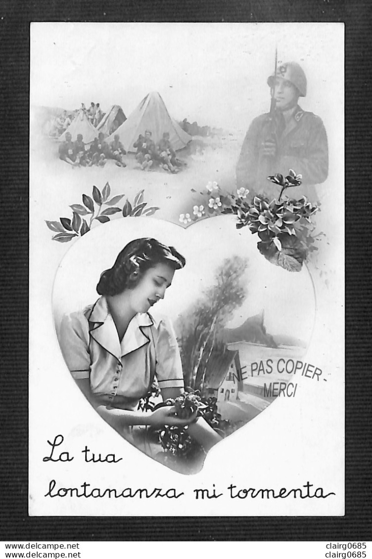 FANTAISIE ITALIE - Vera Fotografia - FOTOCELERE TORINO - 1942 - La Tua Lontananza Mi Tormenta - Patriotiques