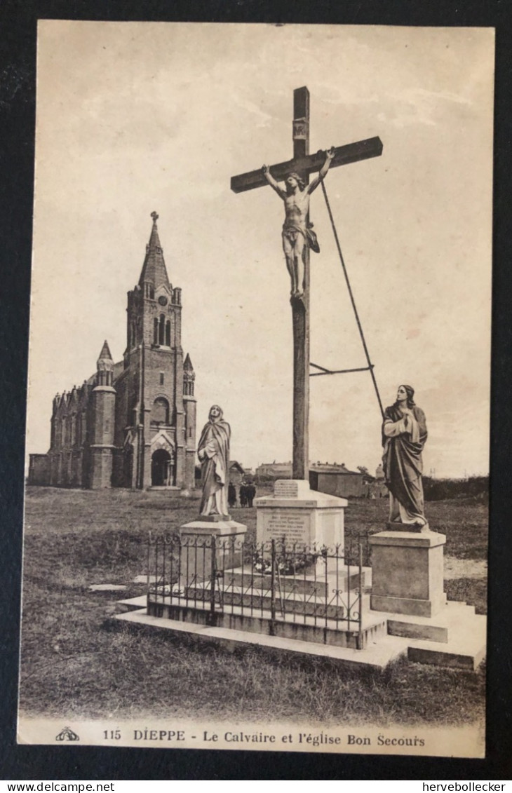 Dieppe - Le Calvaire Et L'église Bon Secours . 76 - Dieppe